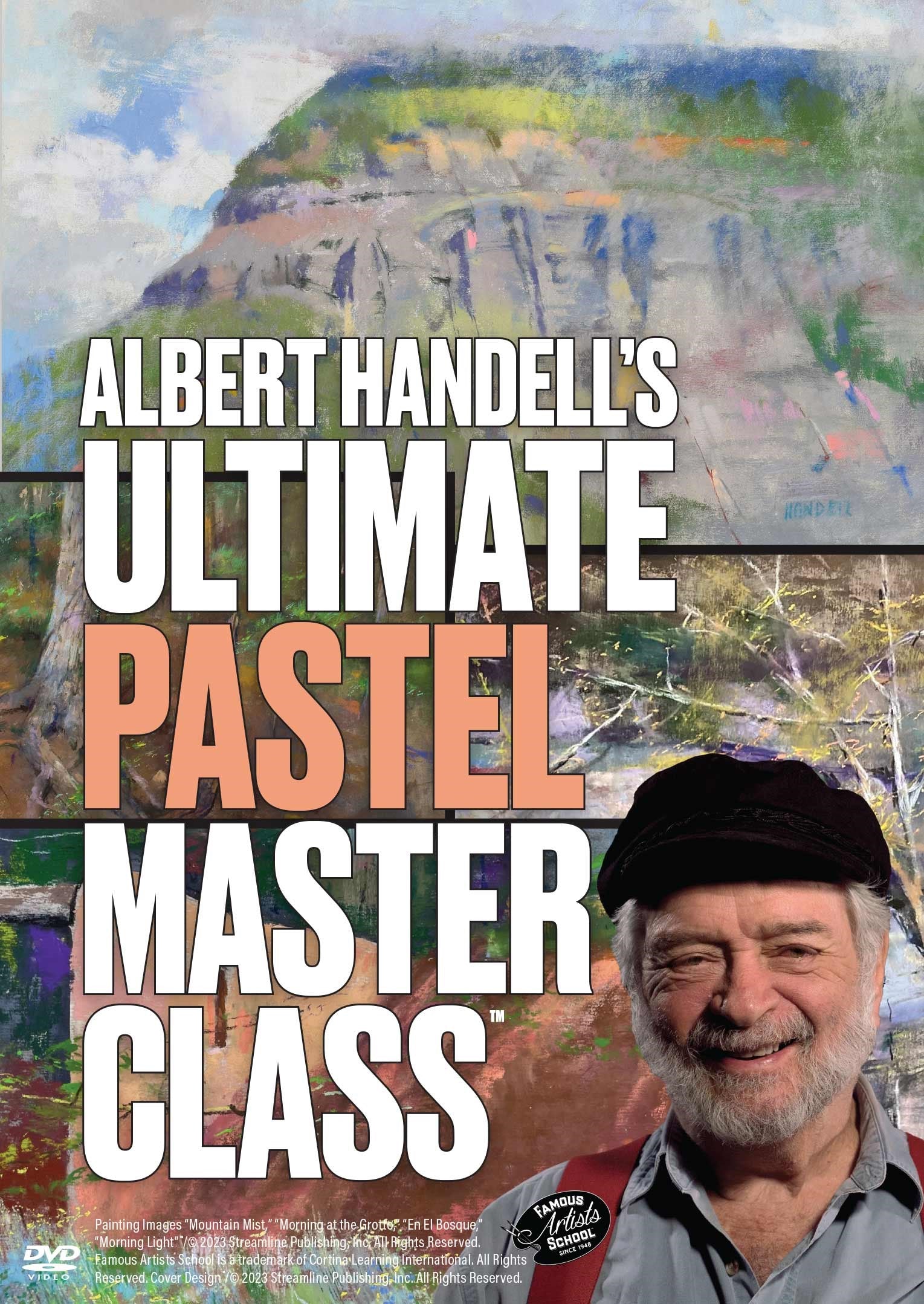 Albert Handell: Ultimate Pastel Workshop