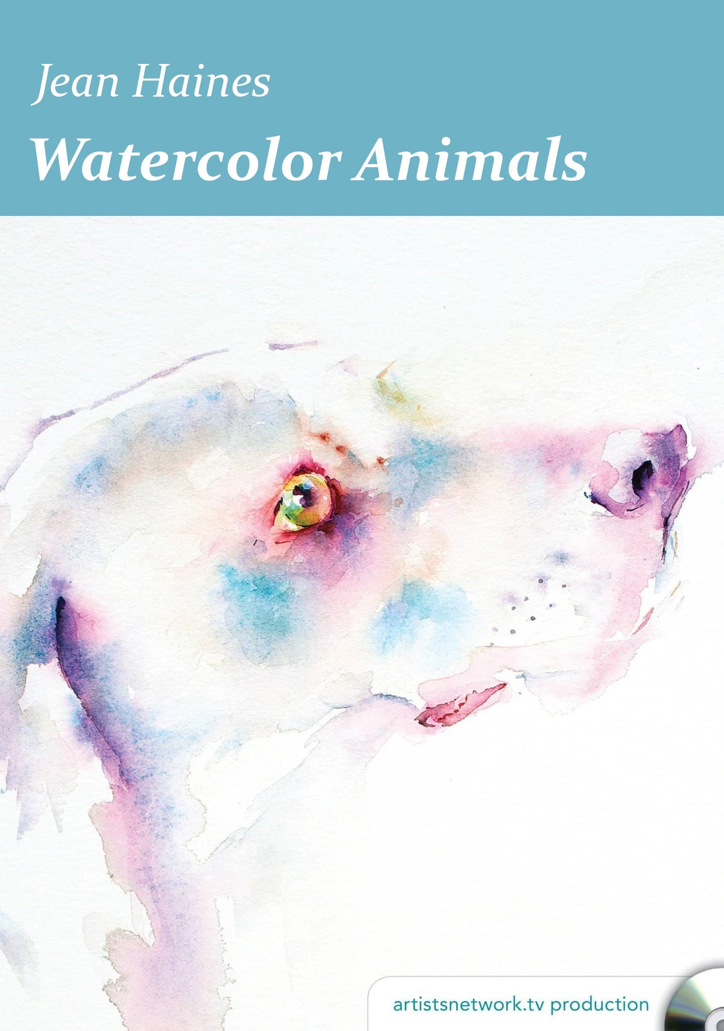 Jean Haines: Watercolor Animals