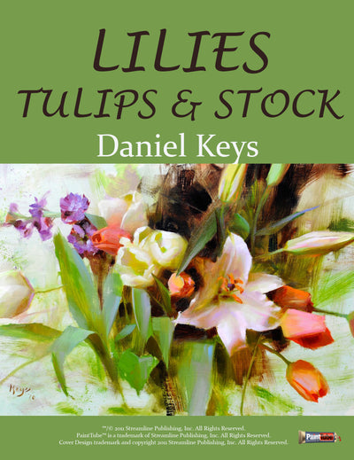 Daniel Keys: Lilies, Tulips and Stock