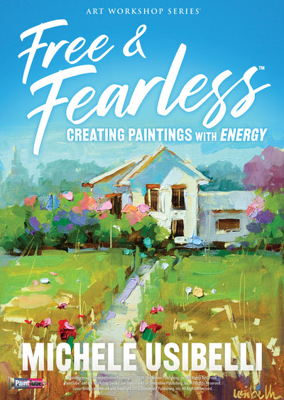 Michele Usibelli: Free & Fearless - Creating Paintings With Energy