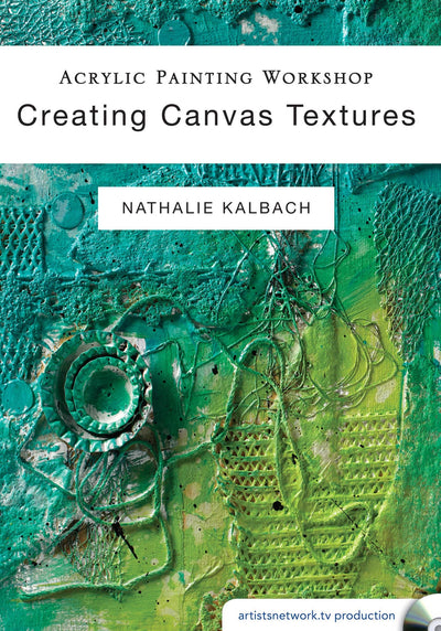 Nathalie Kalbach: Acrylic Painting Workshop - Creating Canvas Textures