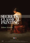 Juliette Aristides: Secrets of Classical Painting