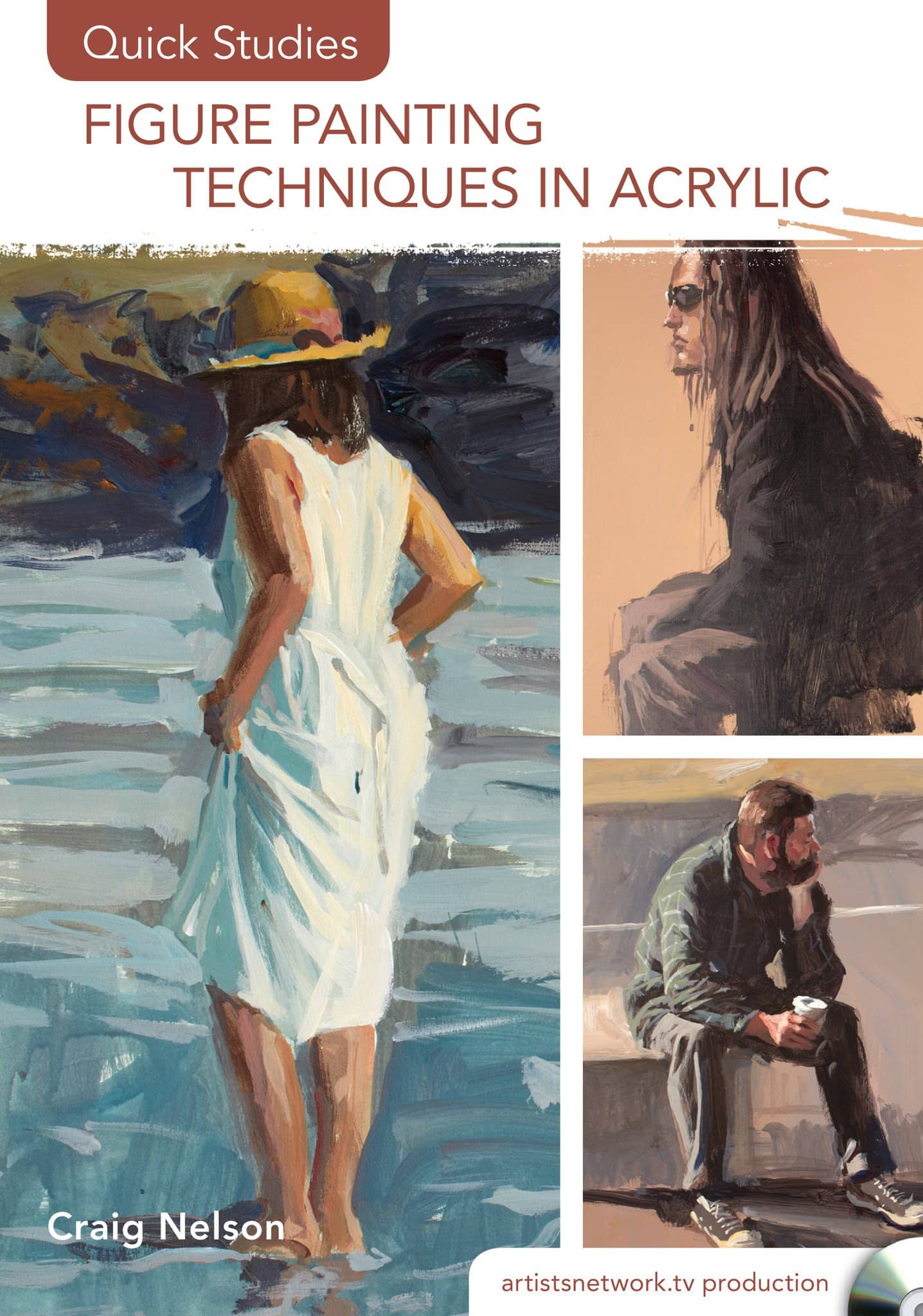 Craig Nelson: Quick Studies: Figure Painting Techniques in Acrylic